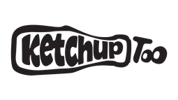 Ketchup Too