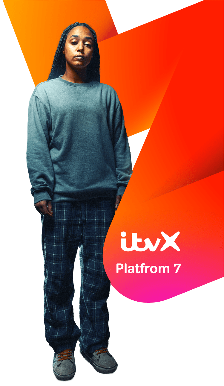 Platform 7 - ITVX